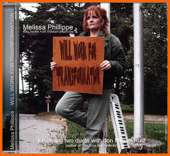 Melissa Phillippe: Will Work For Transformation CD